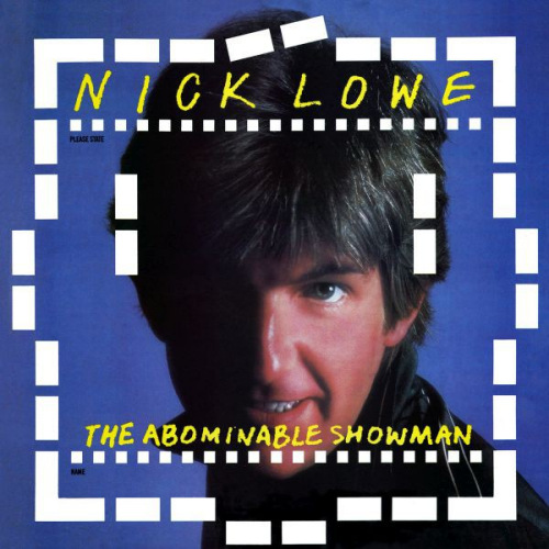 LOWE, NICK - THE ABOMINABLE SHOWMANNICK LOWE THE ABOMINABLE SHOWMAN.jpg